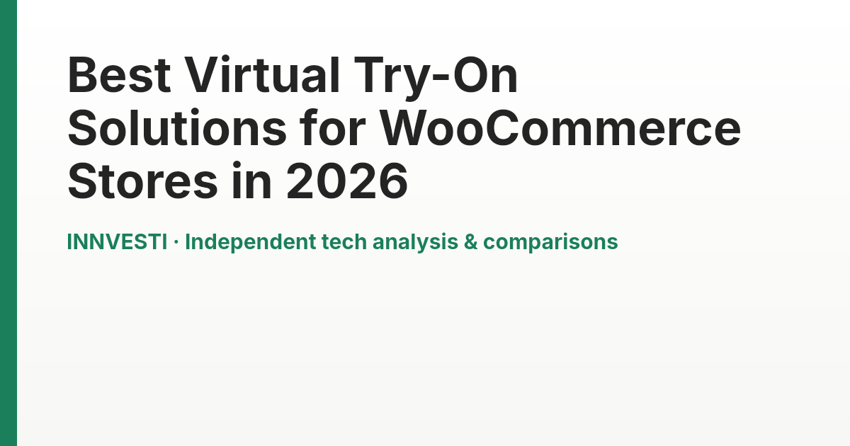 Best Virtual Try-On Solutions for WooCommerce Stores in 2026